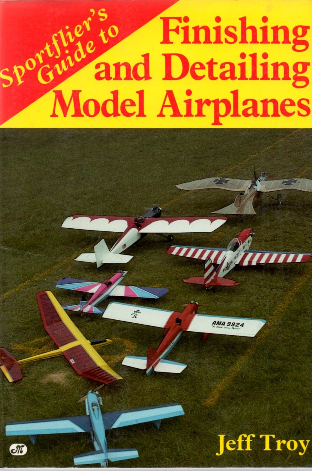 Sportflier's Guide to Finishing and Detailing Model Airplanes,Used