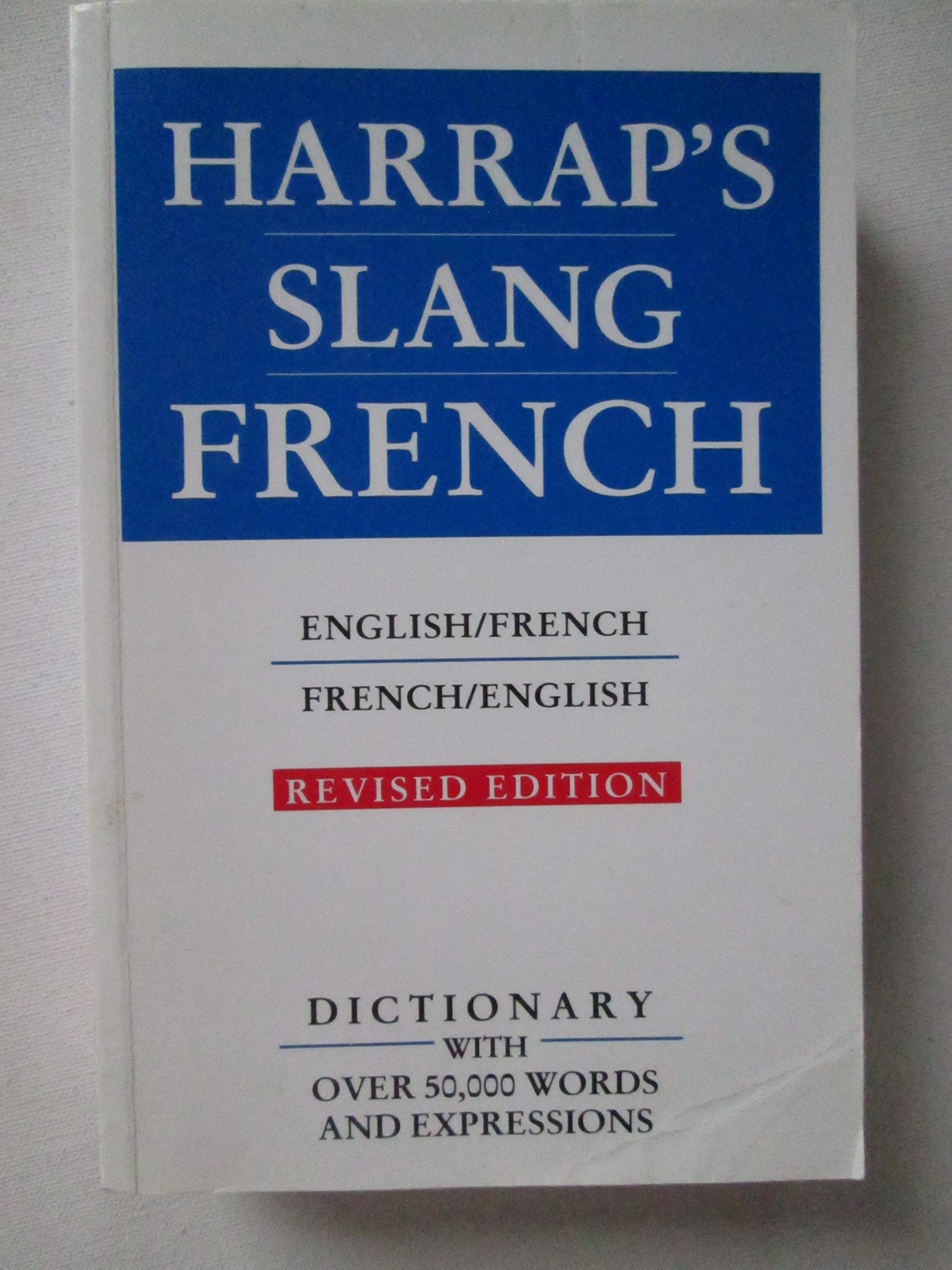 Harrap's Slang Dictionary EnglishFrench: FrancaisAnglais (English and French Edition),Used