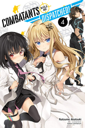 Combatants Will Be Dispatched!, Vol. 4 (light novel) (Volume 4) (Combatants Will Be Dispatched! (light novel), 4),Used