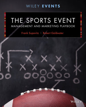 The Sports Event Management and Marketing Playbook,New