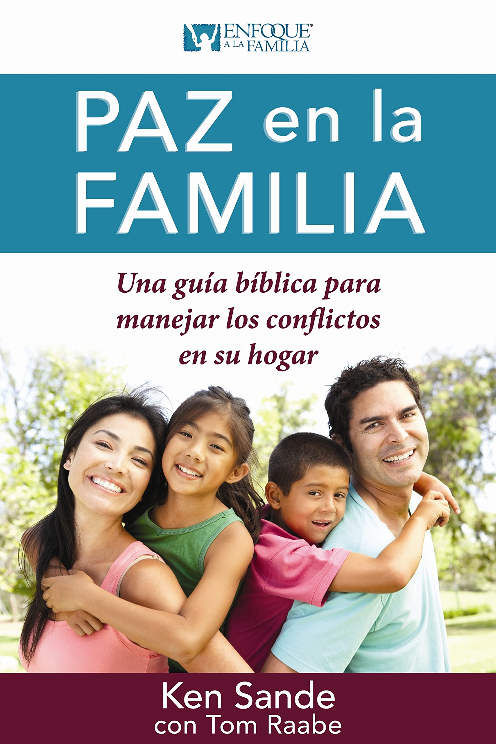 Paz en la familia: Una gua bblica para manejar los conflictos en su familia (Spanish Edition),Used