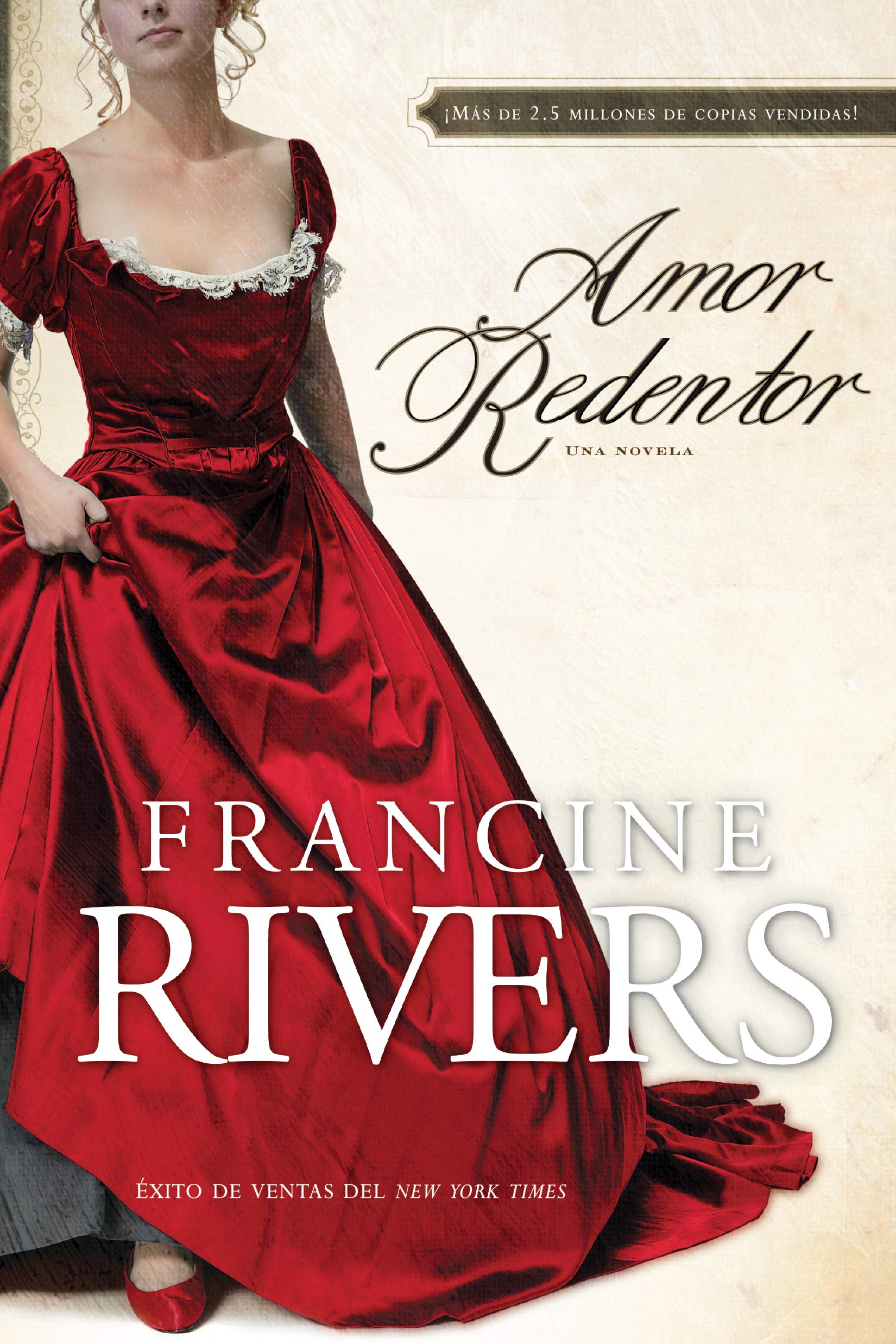 Amor Redentor: Una Novela (Redeeming Love,Spanish Edition)