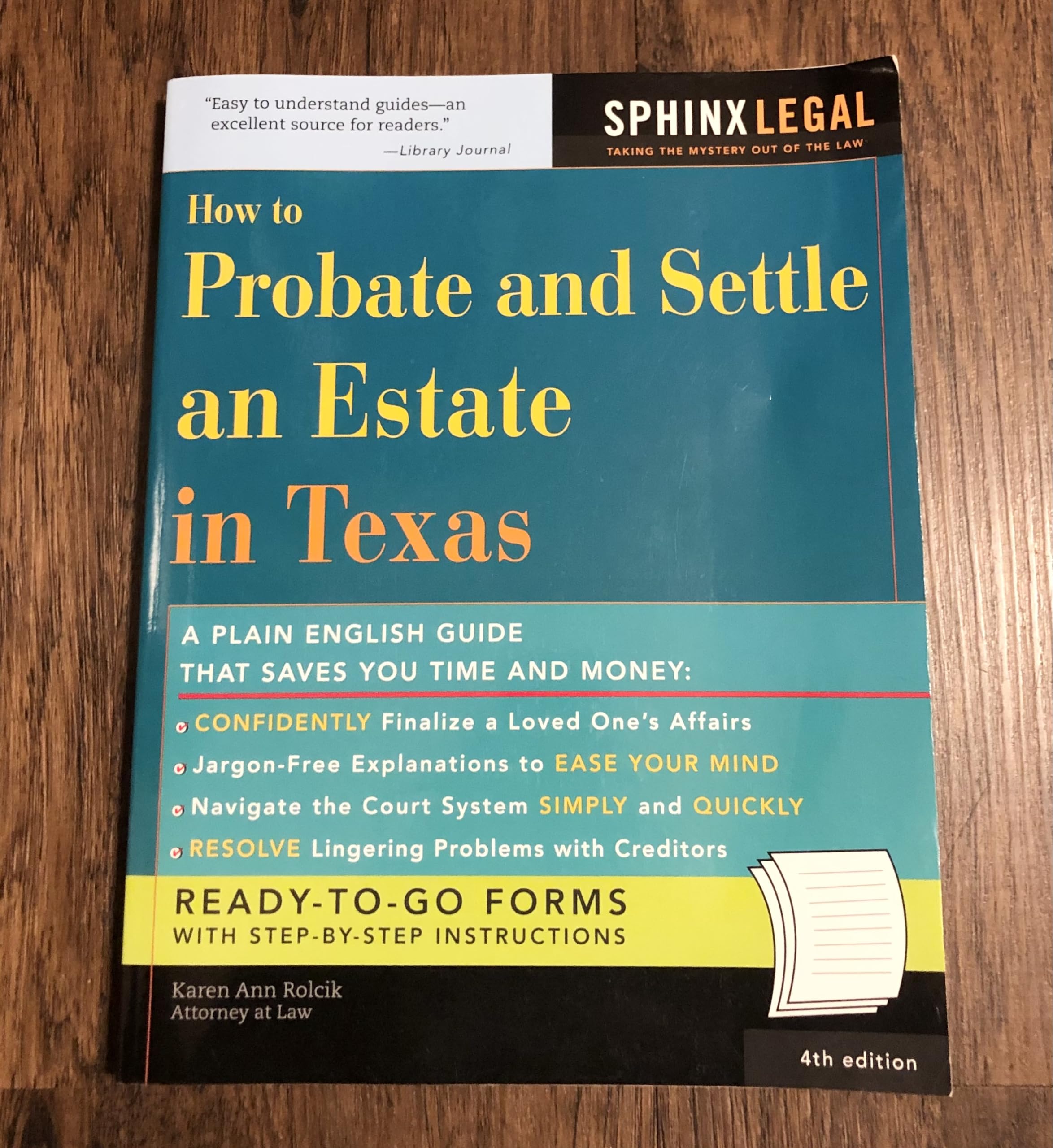 How to Probate and Settle an Estate in Texas, 4th Ed. (Ready to Use Forms with Detailed Instructions),Used