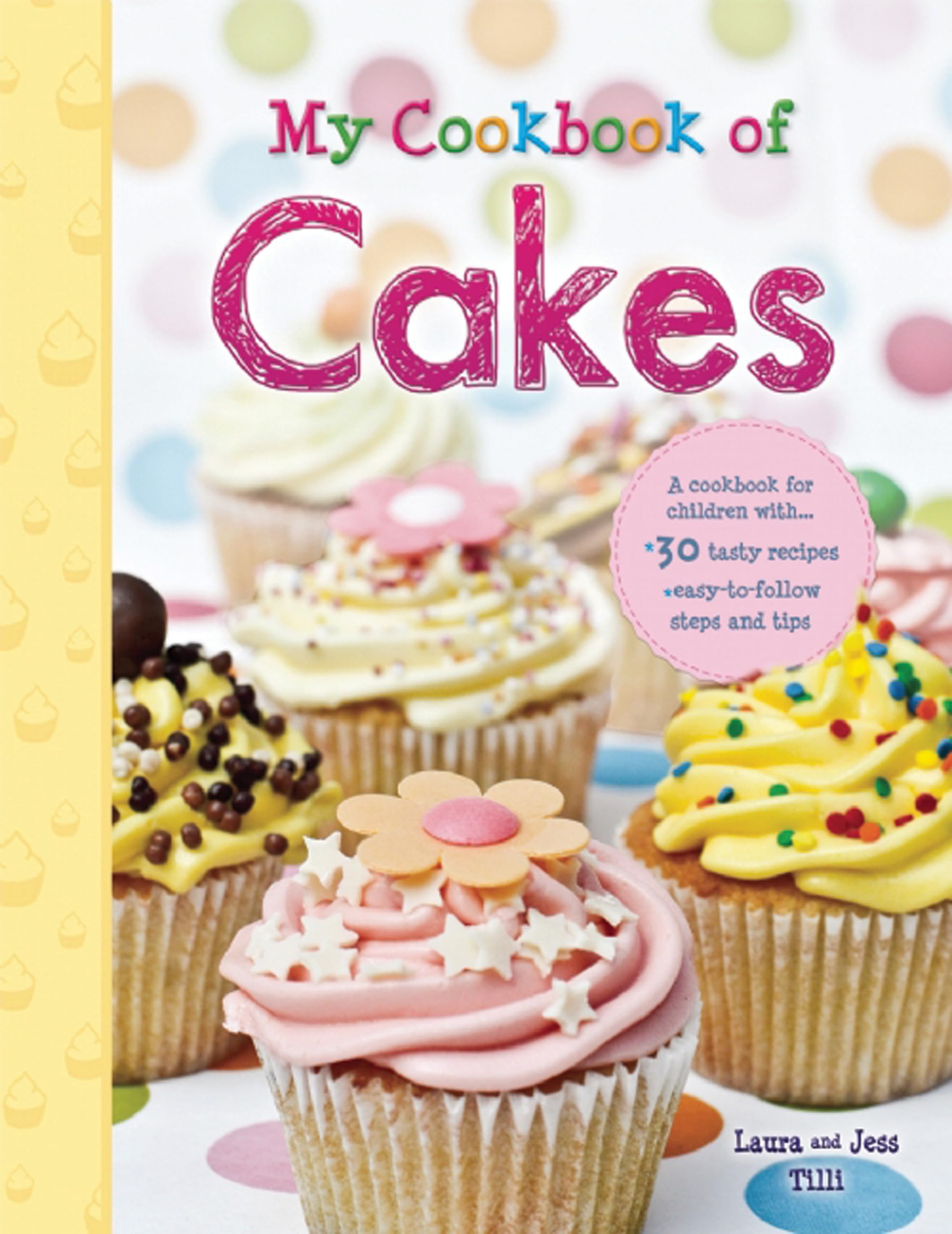 Cakes (My Cookbook)