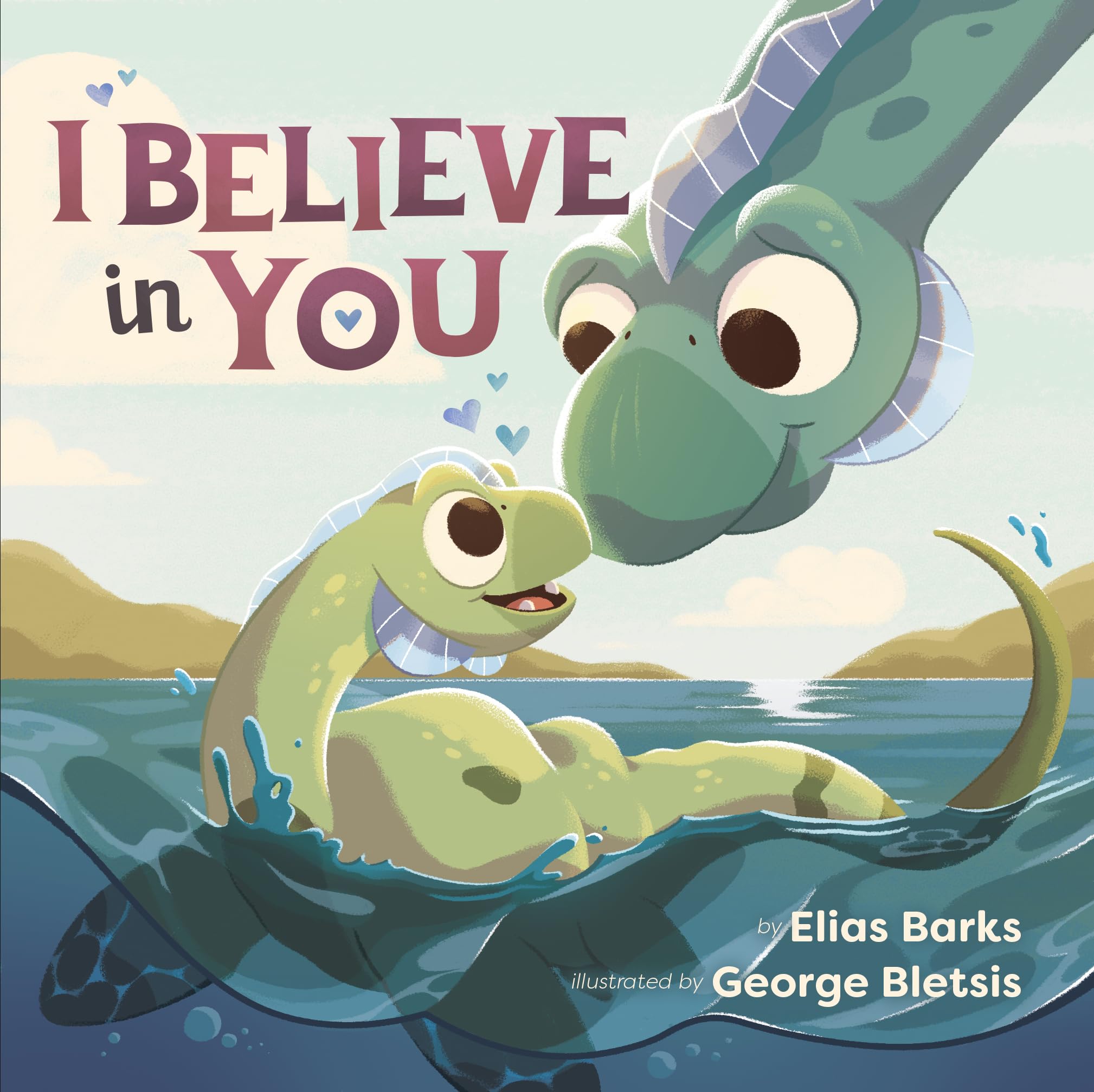 I Believe in You (Hazy Dell Love & Nurture Books, 2),Used