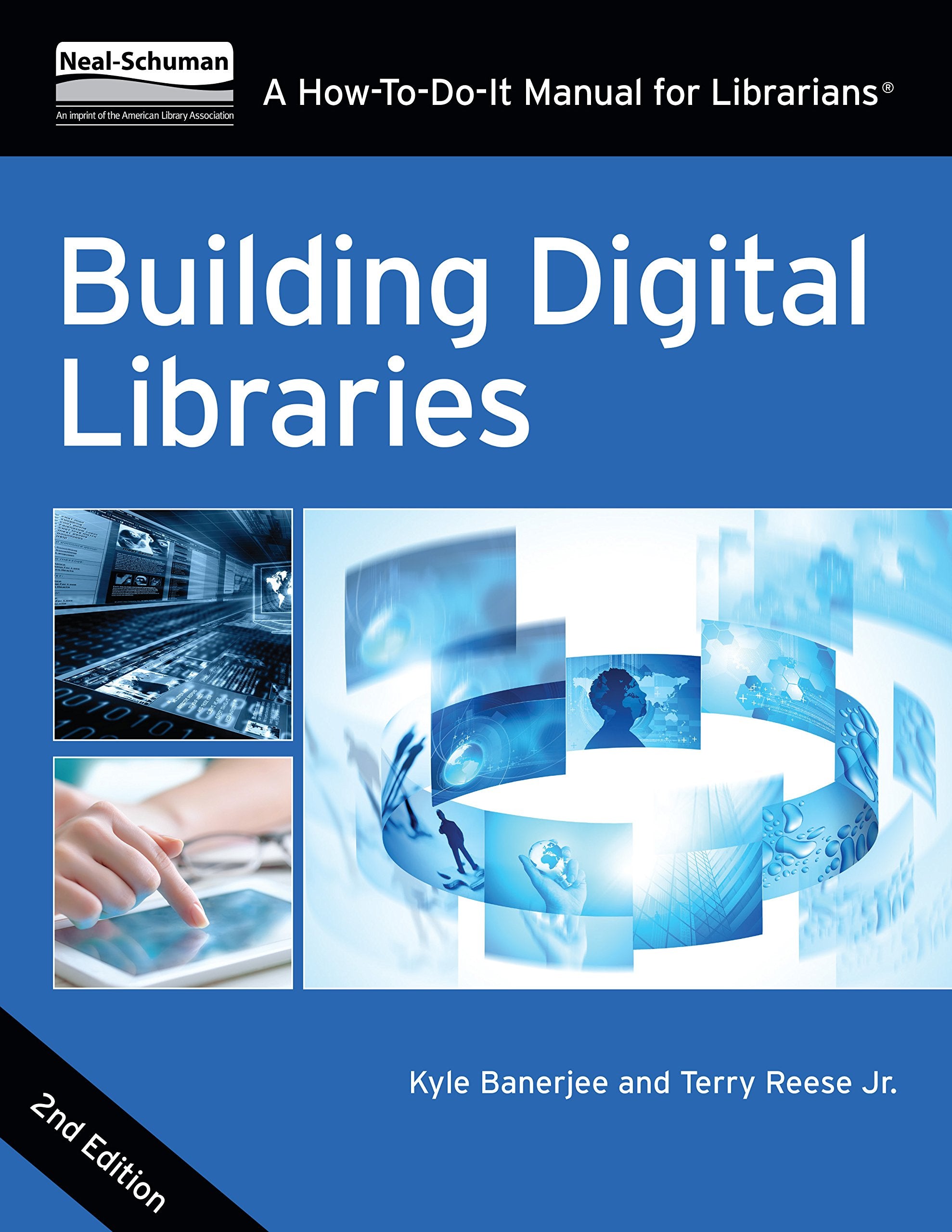 Building Digital Libraries (HowToDoIt Manuals),Used