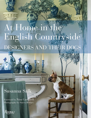 At Home in the English Countryside: Designers and Their Dogs,New