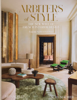 Arbiters Of Style: The New Wave Of French Interior Design