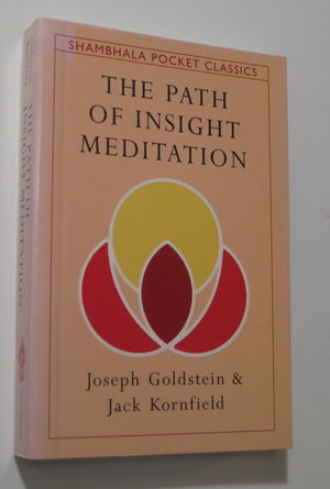 The Path of Insight Meditation (Shambhala Pocket Classics),Used