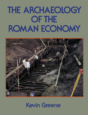 The Archaeology of the Roman Economy,Used