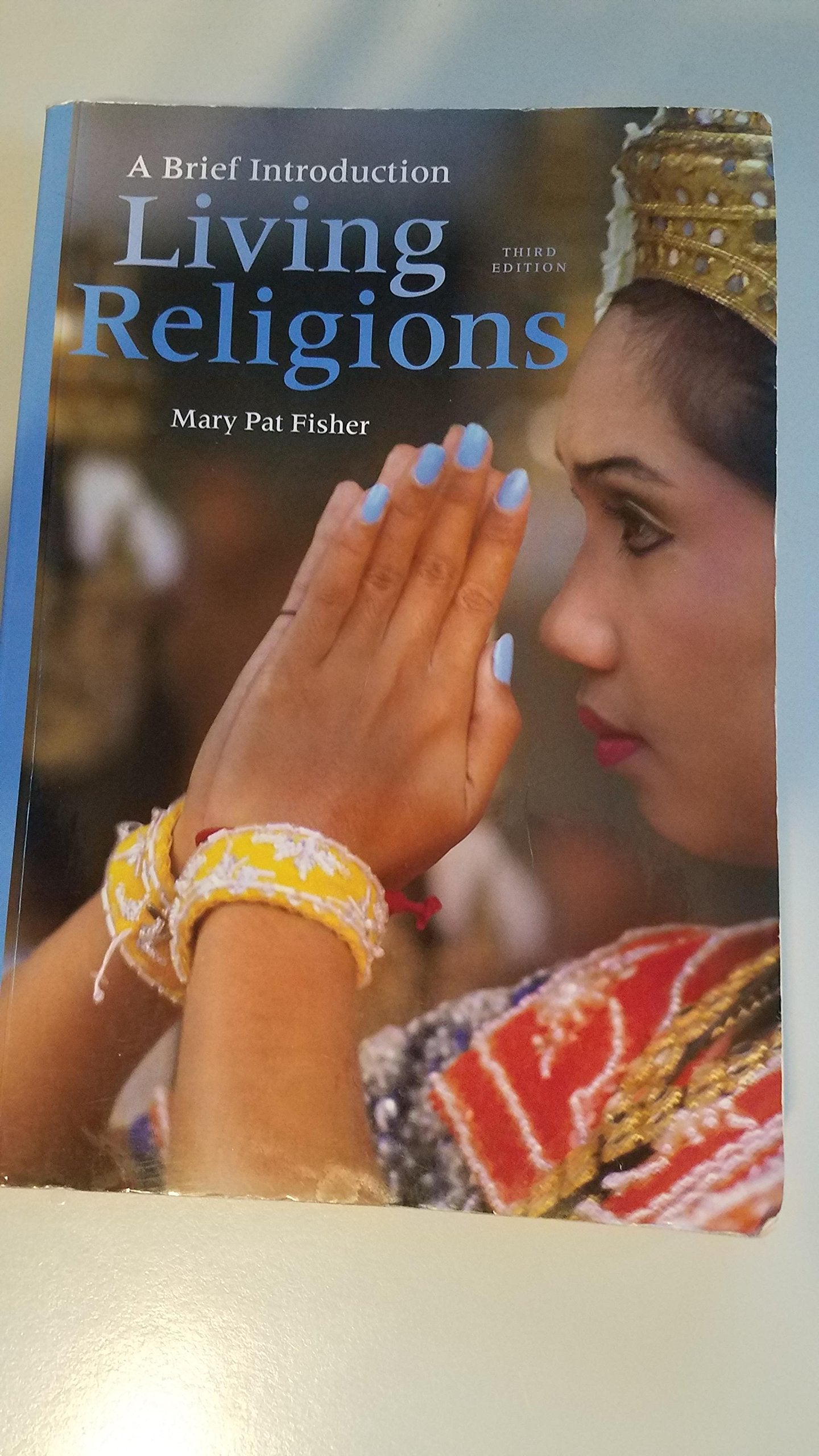 Living Religions: A Brief Introduction (3Rd Edition),New