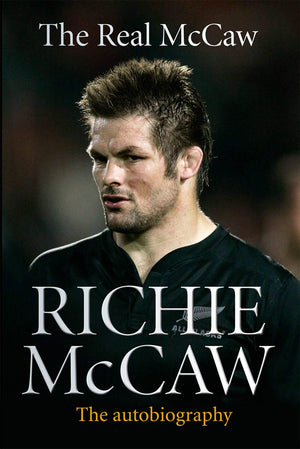 The Real Mccaw: The Autobiography