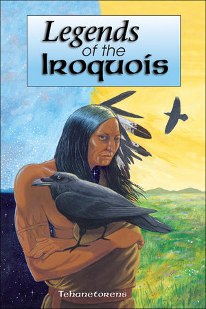 Legends of the Iroquois (Myths and Legends),Used