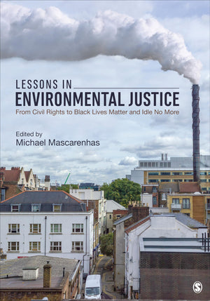 Lessons In Environmental Justice: From Civil Rights To Black Lives Matter And Idle No More,Used