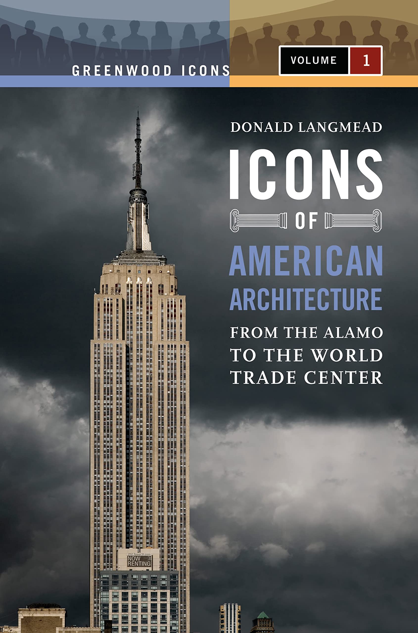 Icons Of American Architecture [2 Volumes]: From The Alamo To The World Trade Center [2 Volumes] (Greenwood Icons),New