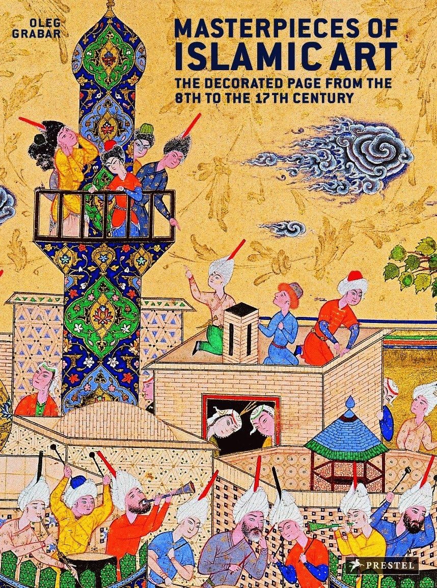 Masterpieces of Islamic Art: The Decorated Page from the 8th to the 17th Century,Used