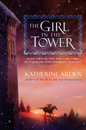 The Girl In The Tower (Winternight Trilogy)