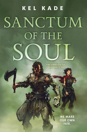 Sanctum Of The Soul (The Shroud Of Prophecy, 3)