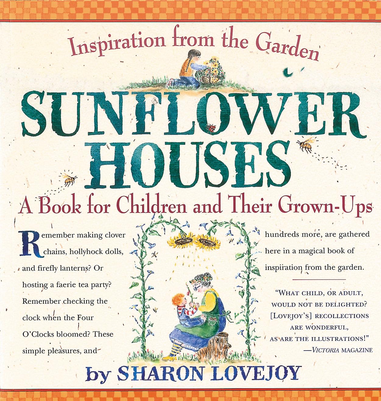 Sunflower Houses: Inspiration From The Gardena Book For Children And Their Grownups,Used
