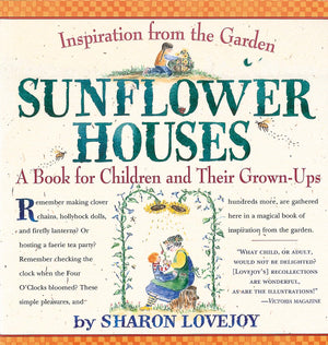 Sunflower Houses: Inspiration From The Gardena Book For Children And Their Grownups,Used