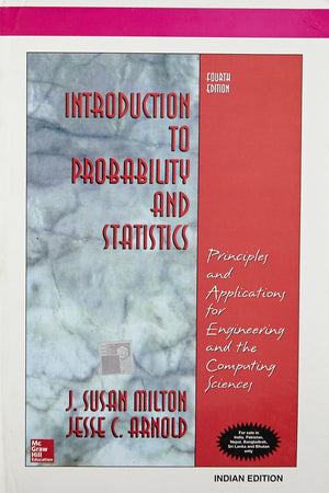 Introduction To Probability And Statistics: Principles And Applications For Engineering And The Computing Science (International-new