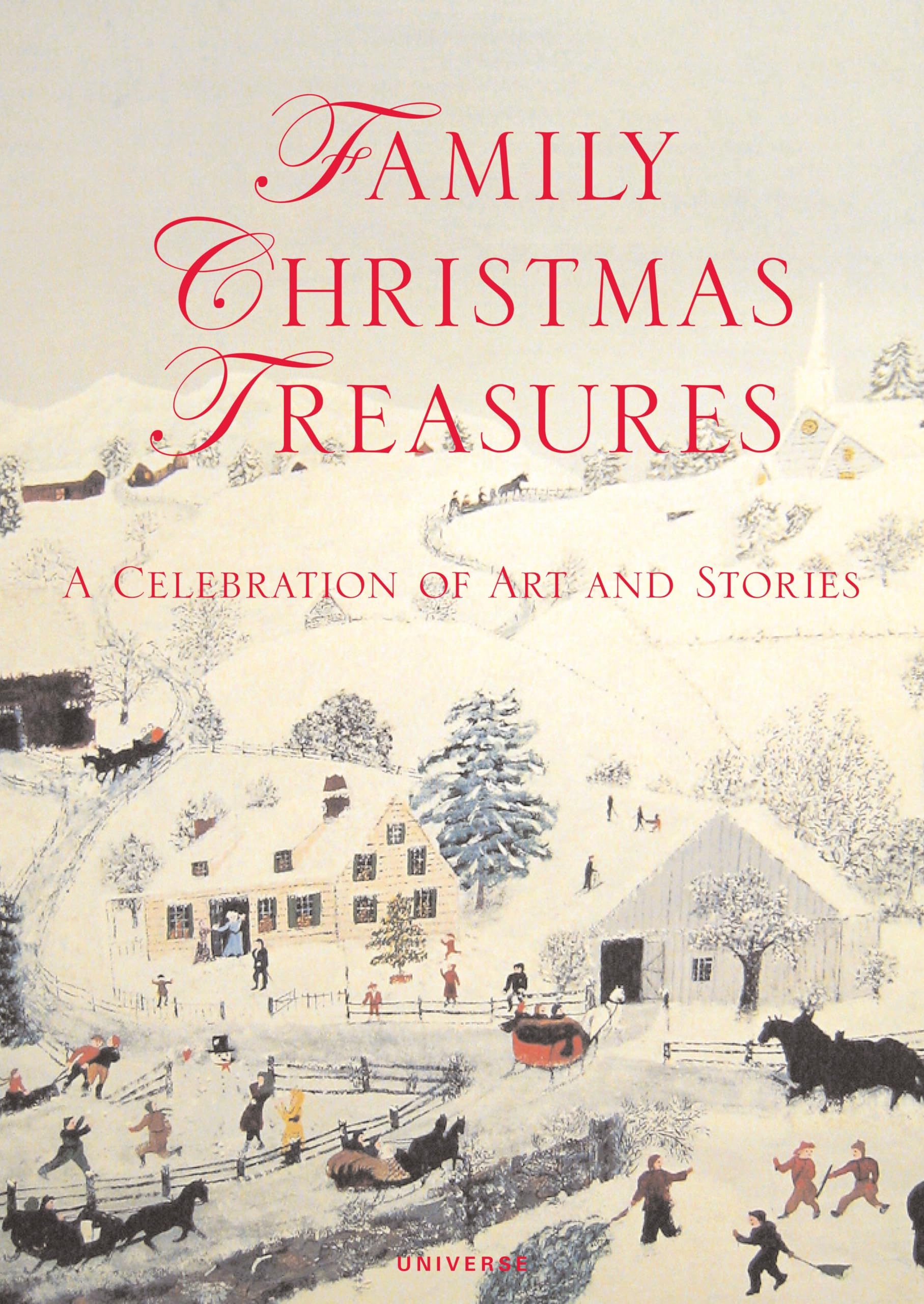 Family Christmas Treasures: A Celebration Of Art And Stories,New