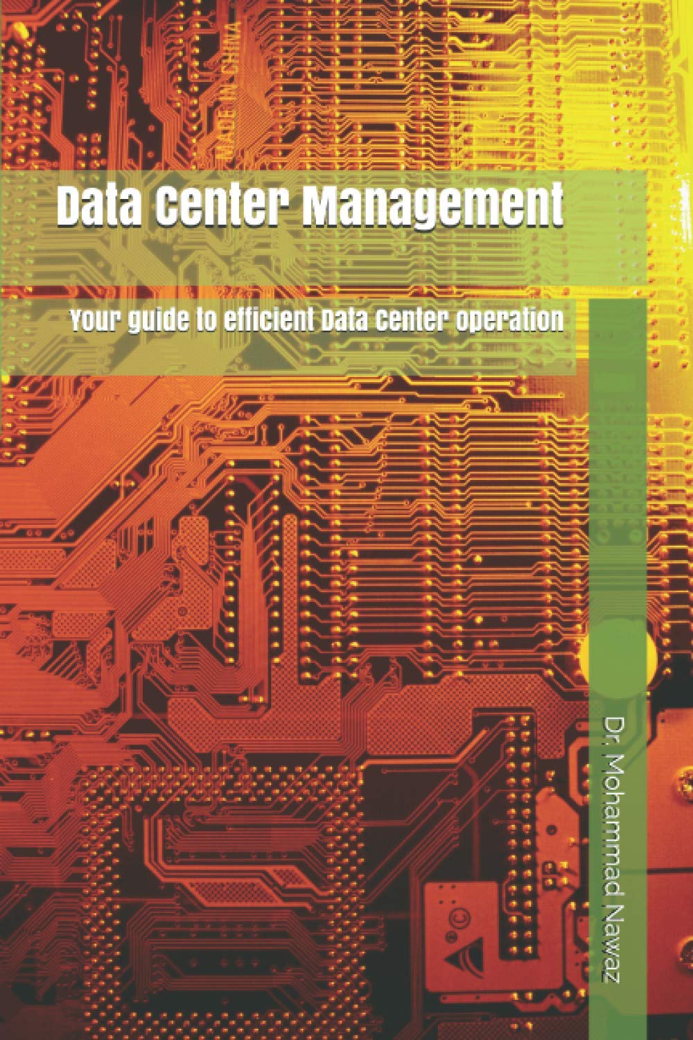 Data Center Management: Your guide to efficient Data Center operation,Used