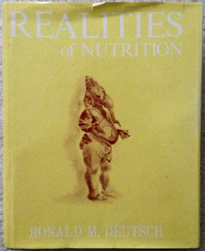 Realities of nutrition (Berkeley series in nutrition),Used