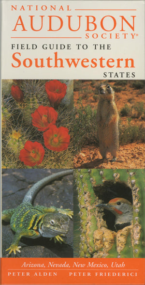 National Audubon Society Field Guide to the Southwestern States: Arizona, New Mexico, Nevada, Utah (Audubon Field Guide),Used