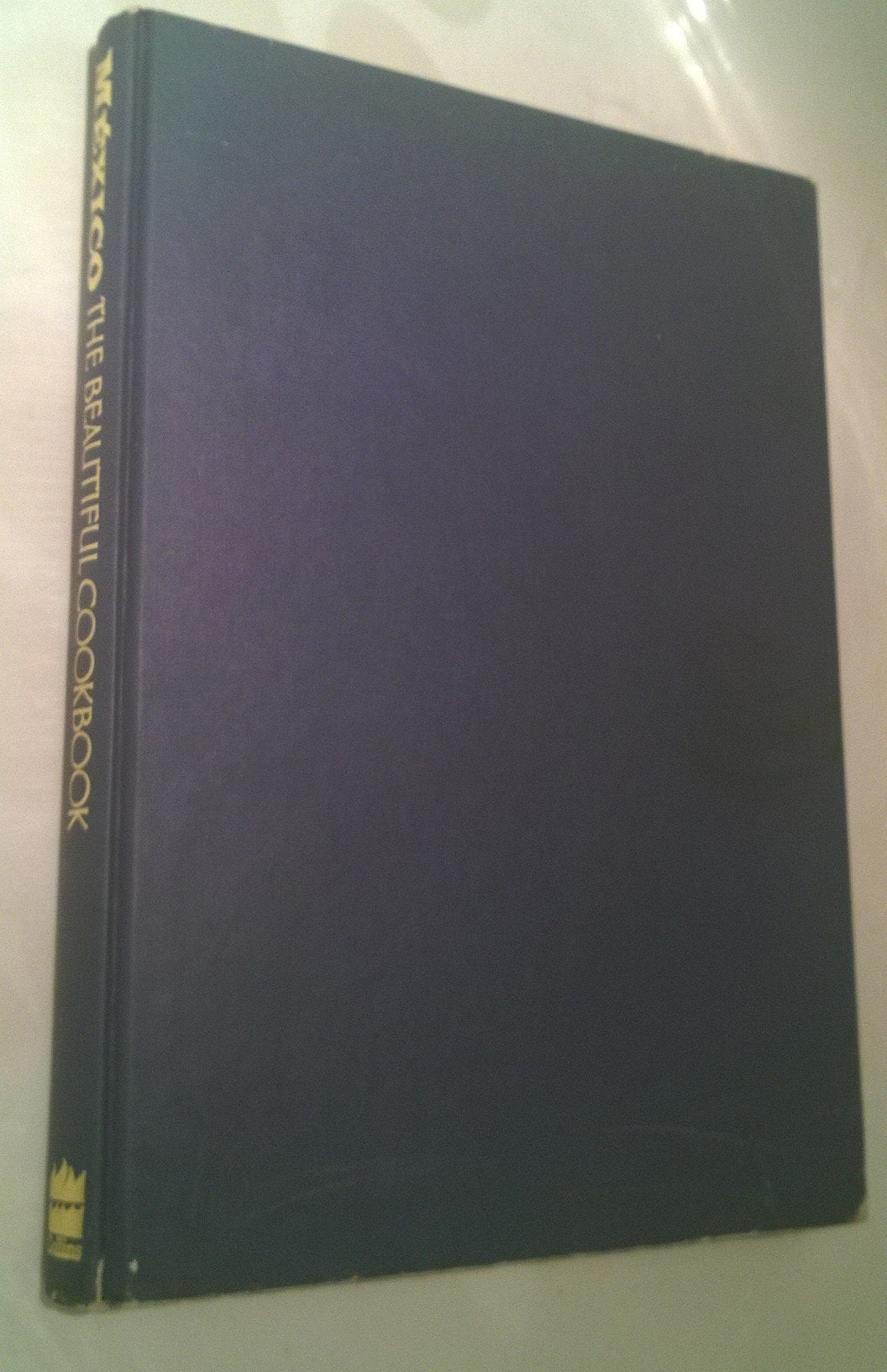 Mexico The Beautiful Cookbook: Authentic Recipes From The Regions Of Mexico