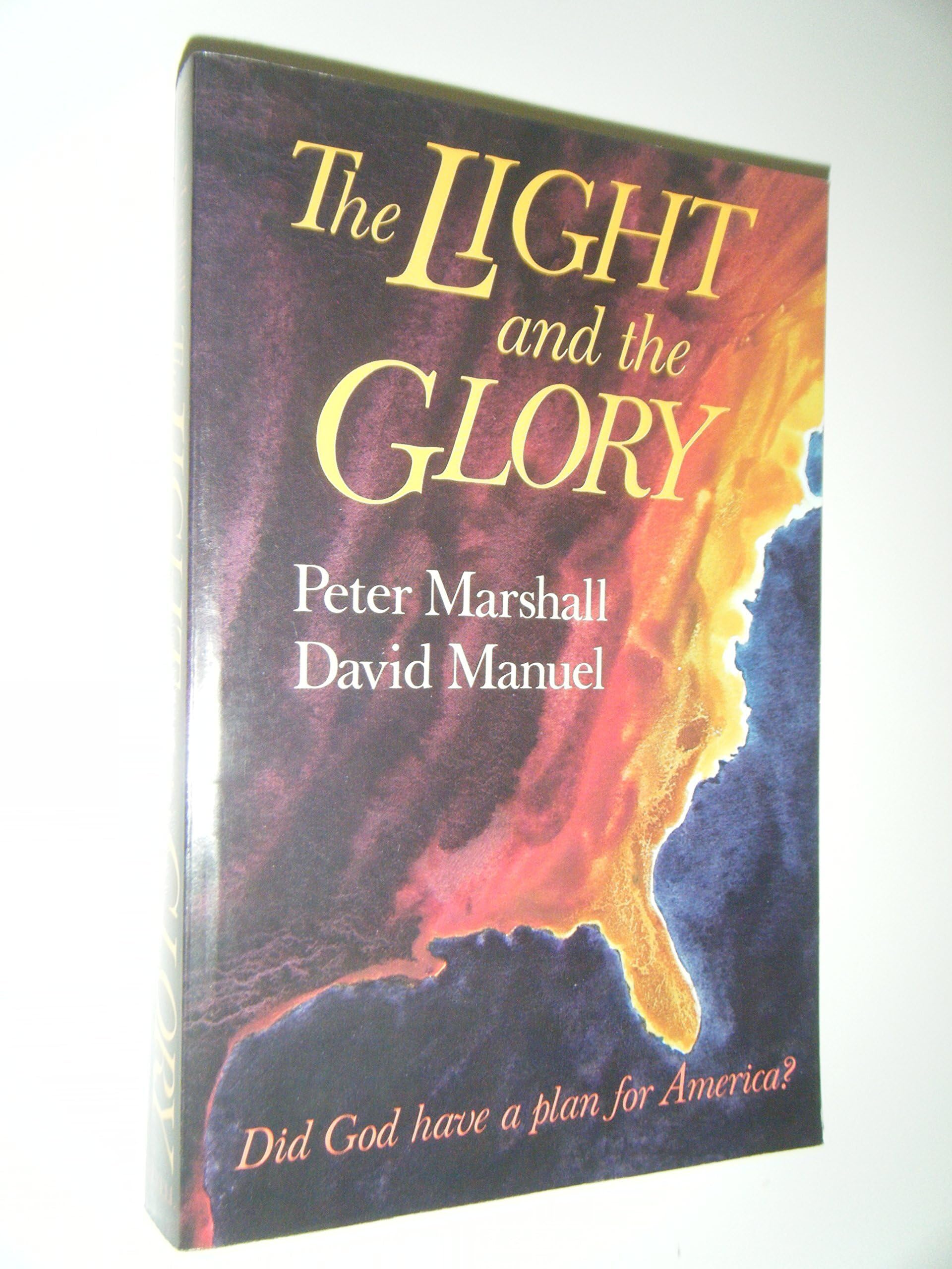 Light and the Glory, The,New