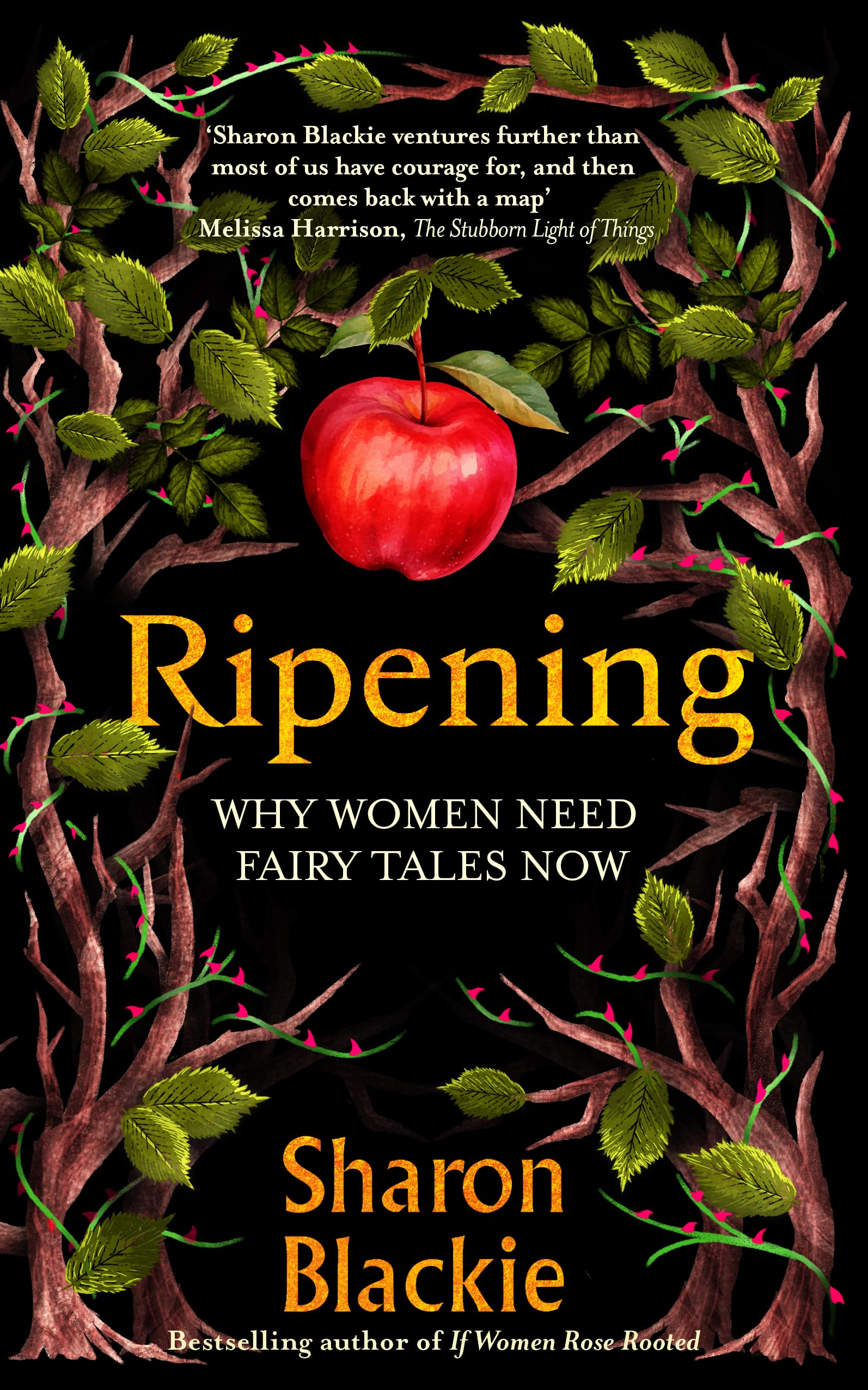 Ripening: Why Women Need Fairytales Now