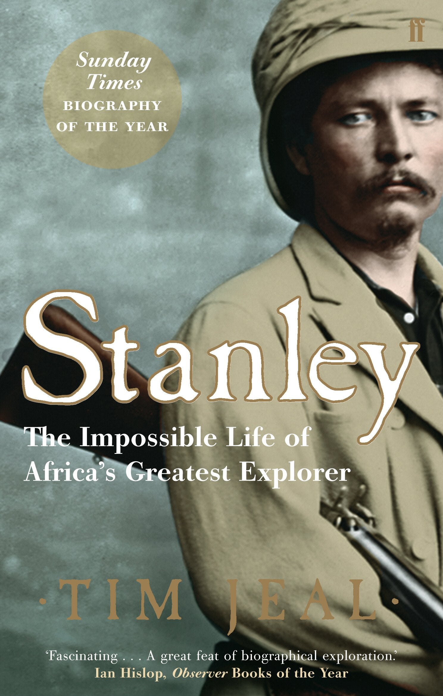 Stanley: The Impossible Life of Africa's Greatest Explorer,Used