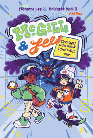 Mcgill And Lee 1: Invasion Of The Mutant Plications (Mcgill & Lee)