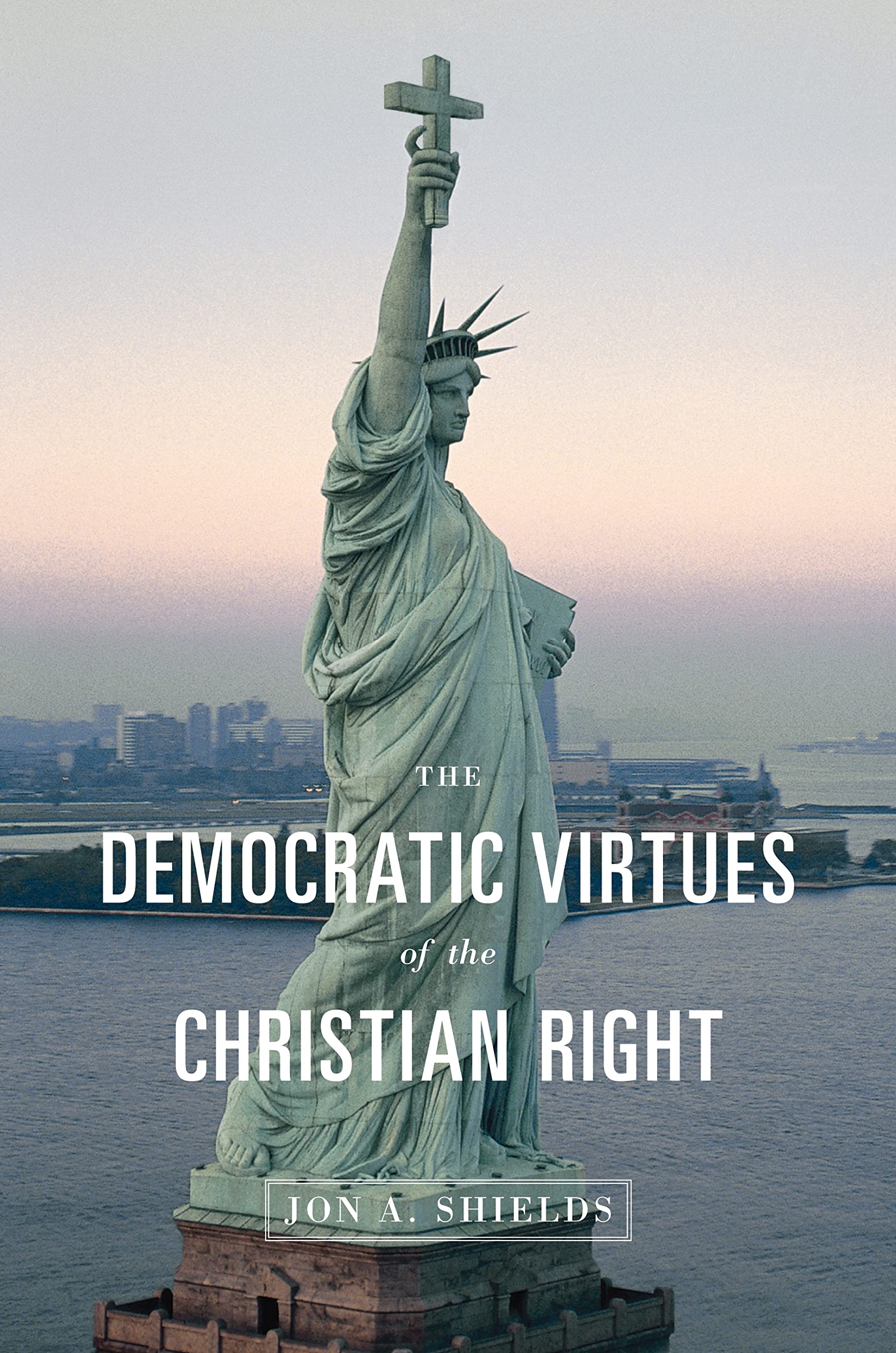 The Democratic Virtues of the Christian Right,Used