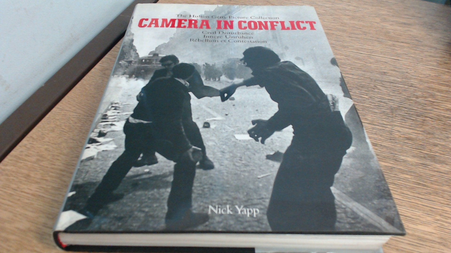 Camera in Conflict : Civil Disturbance (The Hulton Getty Picture Collection),Used