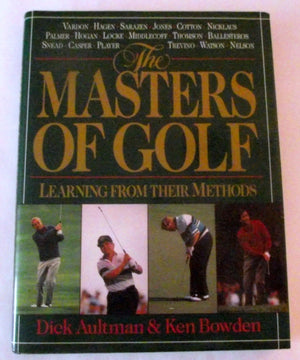The Methods Of Golfs Masters: Learning From Their Methods,New