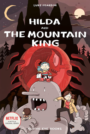 Hilda And The Mountain King (Hildafolk)