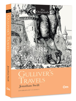The Originals: Gullivers Travels | Unabridged Classics By Jonathan Swift | Classic Tale Of Exploration & Imagination | Legendary Tale Of Voyages & Strange Lands | Travel Adventure
