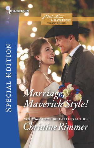 Marriage, Maverick Style! (Montana Mavericks: The Baby Bonanza, 1),Used