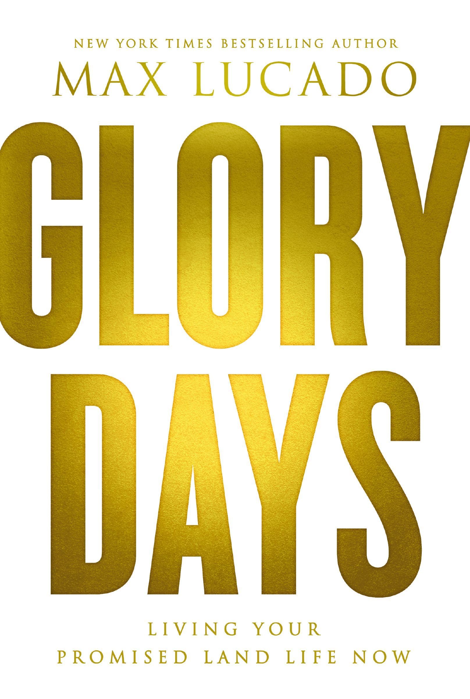 Glory Days: Living Your Promised Land Life Now,Used