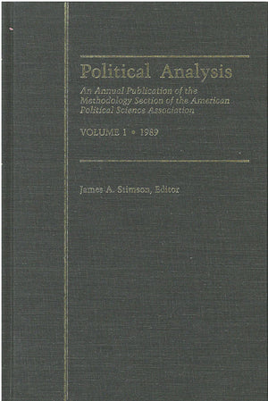 Political Analysis: An Annual Publication of the Methodology Section of the American Political Science Association, Vol. 1, 1989,Used