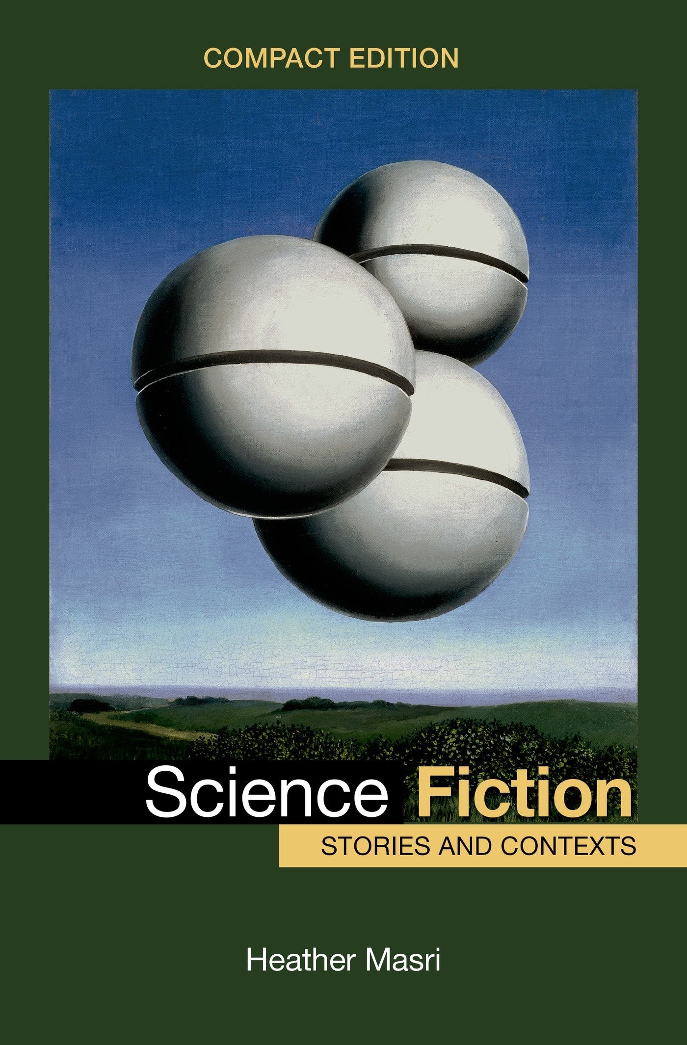 Science Fiction, Compact Edition: Stories and Contexts,Used