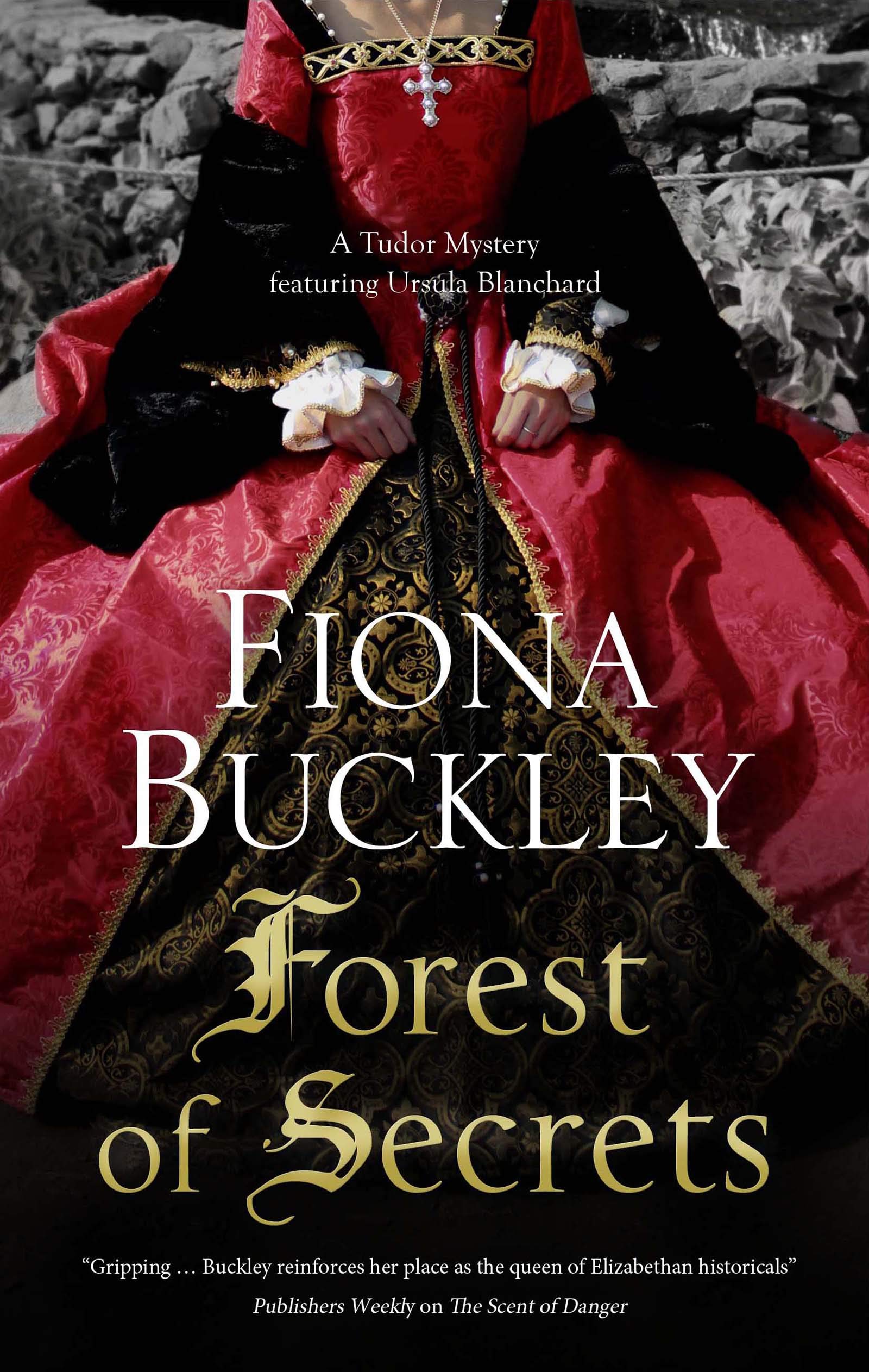 Forest of Secrets (A Tudor mystery featuring Ursula Blanchard, 19),Used