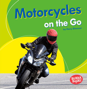 Motorcycles On The Go (Bumba Books   Machines That Go),Used