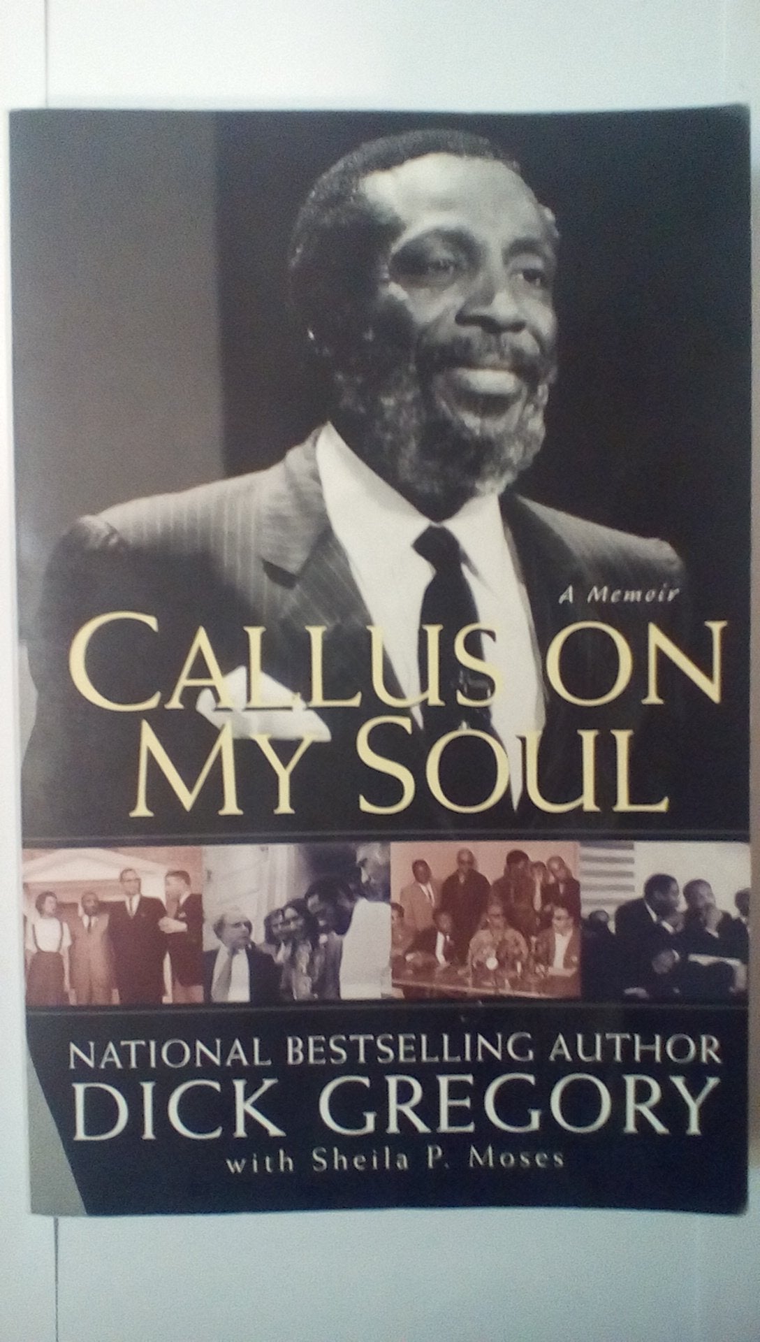 Callus On My Soul: A Memoir,Used