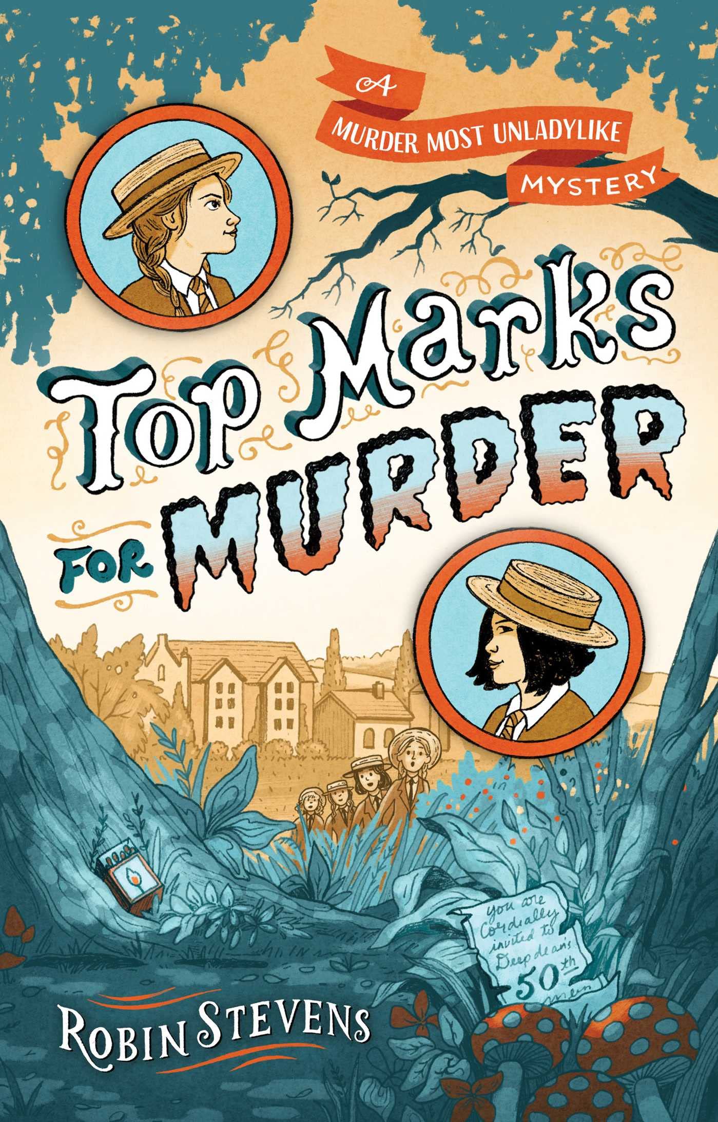 Top Marks For Murder (A Murder Most Unladylike Mystery),New