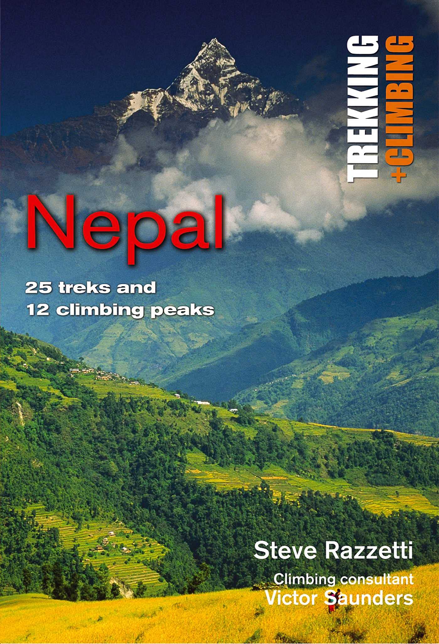 Nepal: Trekking and Climbing, 25 Classic Treks and 12 Climbing Peaks,Used
