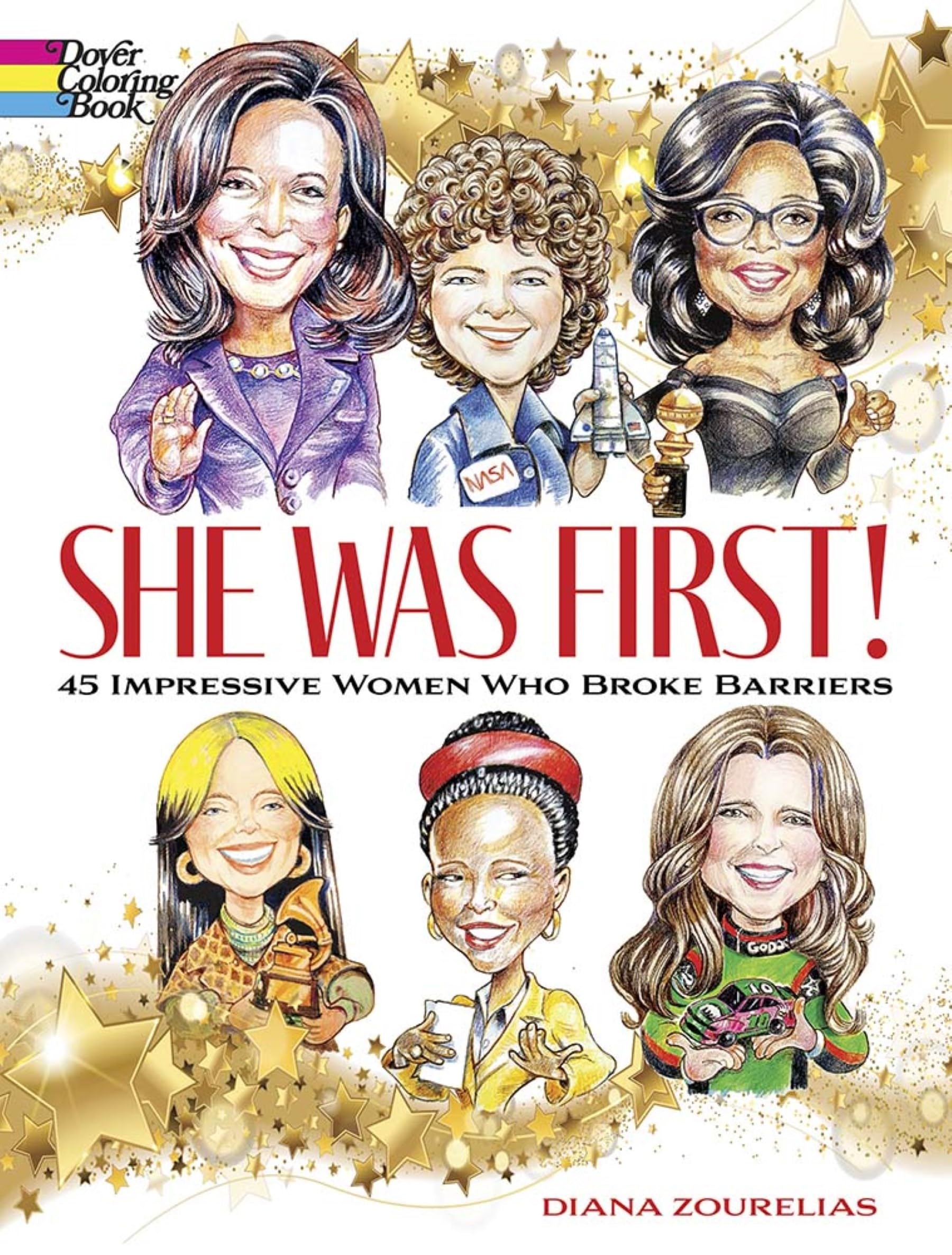 She Was First! 45 Impressive Women Who Broke Barriers (Dover American History Coloring Books),Used