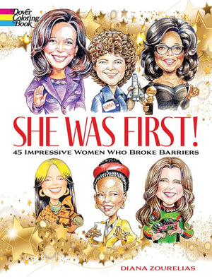 She Was First! 45 Impressive Women Who Broke Barriers (Dover American History Coloring Books),Used